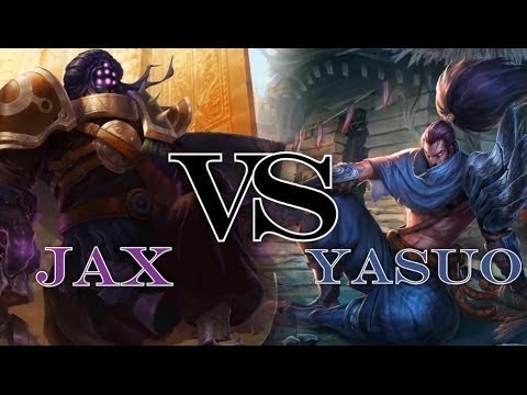 League of Legendes JAX VS YASUO