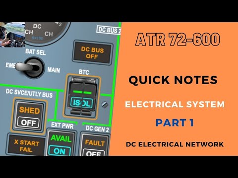ATR 72 600 | ELECTRICAL SYSTEM | PART 1 | QUICK NOTES | PRE/POST TYPE RATING NOTES