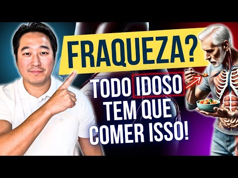7 ALIMENTOS QUE TODO IDOSO COM FRAQUEZA DEVE COMER!