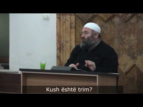 1. Kush është trim? - Hoxhë Bekir Halimi