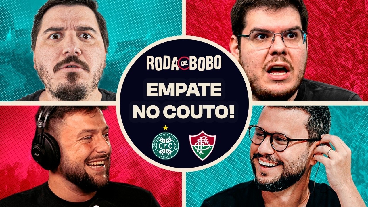 CORITIBA E FLUMINENSE FICAM NO EMPATE NO COUTO PEREIRA PARA ESQUENTAR BRIGA NO TOPO | RODA DE BOBO