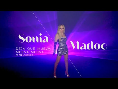 Sonia Madoc - Deja Que Mueva, Mueva Mueva (20 Aniversario)