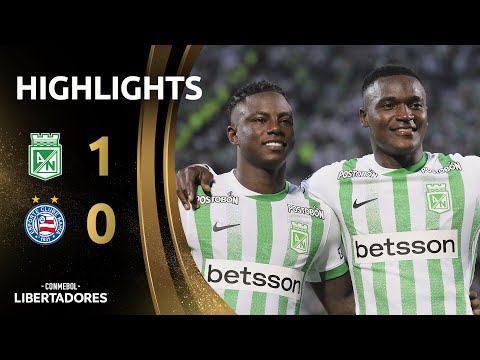 ATLÉTICO NACIONAL vs. BAHIA | HIGHLIGHTS | CONMEBOL LIBERTADORES 2025