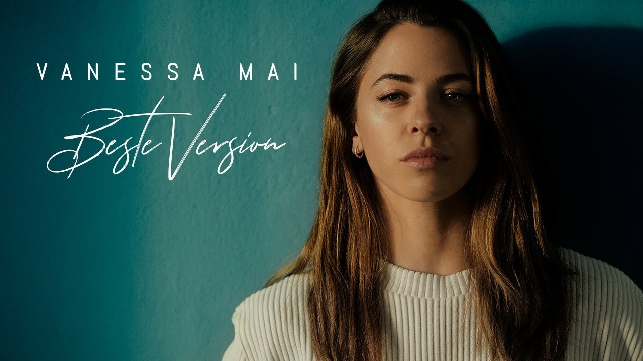 Vanessa Mai — Beste Version