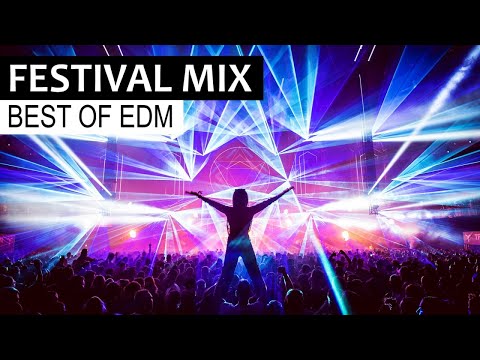 FESTIVAL MIX - Best EDM & Electro House Party Music Mix 2019