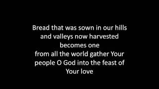bread that was sown(with lyrics)