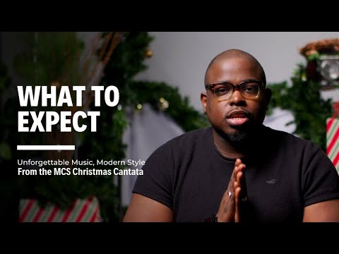 What to Expect from the MCS Christmas Cantata: A New Kind of Holiday Tradition