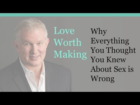Why Everything You Thought You Knew About Sex is Wrong