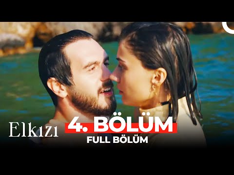 Elkızı 4. Bölüm