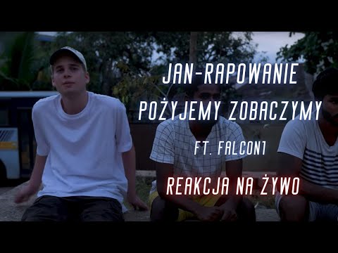 Jan-rapowanie ft. Falcon1 "Pożyjemy zobaczymy" | REAKCJA NA ŻYWO 🔴