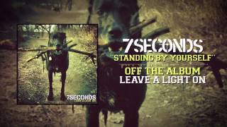 7SECONDS - Standing By Yourself