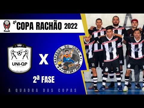 Chapados do Coxo x UNI QP - COPA RACHÃO - SEGUNDA FASE