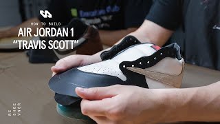 How To Build An Air Jordan 1 - Step By Step Tutori