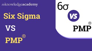 Six Sigma Vs PMP® | Six Sigma VS PMP® Certification |  PMP® Or Six Sigma