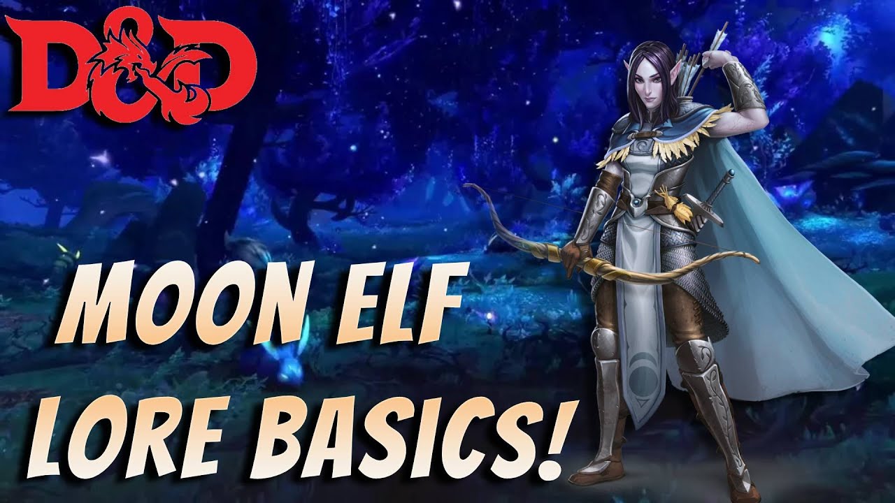 D&D basics: Moon elf lore 5e