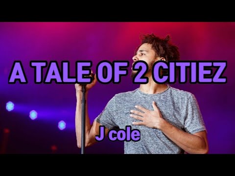 J cole - A TALE OF 2 CITIEZ 한글가사, 자막