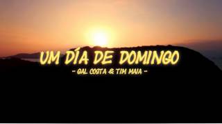 Um dia de domingo- Gal Costa y Tim Maia (subtitulada en español &amp; letra)