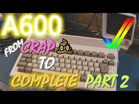Commodore Amiga A600 Crap to Complete (Part 2) - From ElectronAsh