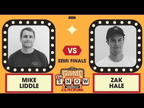 MIKE LIDDLE VS. ZAK HALE - SEMIFINALS - 2022 GAME OF BIG SNOW PRESENTED BY DAKINE