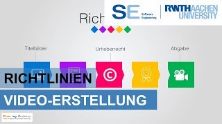 Richtlinien zur Videoerstellung / RWTH Aachen Lehrstuhl Software Engin