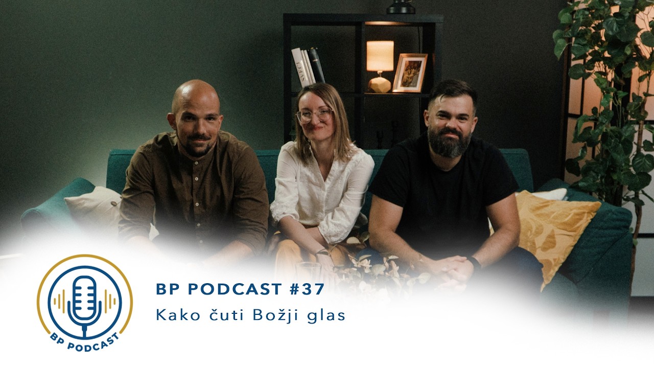 BP PODCAST #37: Ana Buljan i Ante Bilaver - Kako čuti Božji glas?