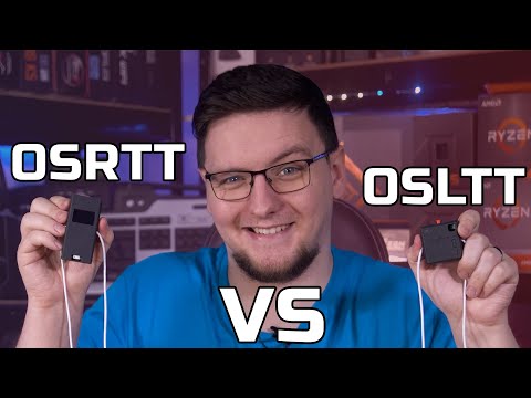 OSRTT vs OSLTT - Which one is for you?