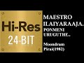 Ponmeni Uruguthe 24Bit Hires I I Moondram Pirai 1982 I I Ilaiyaraaja I I S Janaki