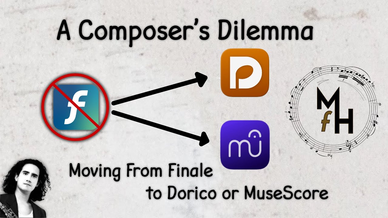 Moving From Finale to Dorico or MuseScore: A Composer’s Dilemma #musicnotation