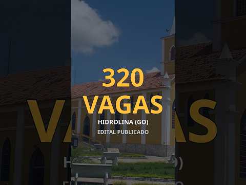 320 VAGAS EM GOIÁS: EDITAL ABERTO #shorts