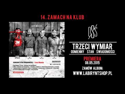 14. Trzeci Wymiar - Zamach Na Klub (prod. Dj Creon, cuty: Dj Creon)