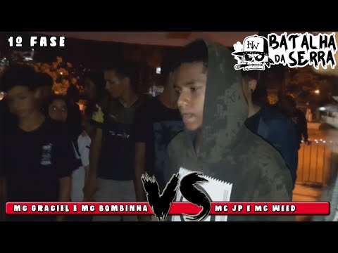MC GRACIEL E MC BOMBINHA VS MC WEED E MC JP - 1º FASE - 19º Batalha da Serra - Nova Friburgo 2019