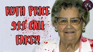 The TERRIFYING Ruth Price 911 Call: Real or Fake!