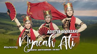 Download lagu Gandrung creation ' NYACAH ATI ' - Adistya Mayasari mp3