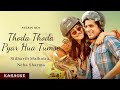 Thoda Thoda Pyaar Hua - HQ Karaoke with lyrics | Stebin Ben,Nilesh Ahuja,Kumaar