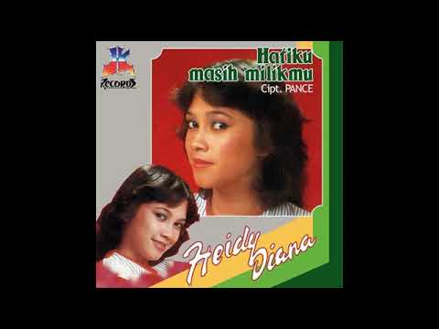 Heidy Diana ~ Hatiku Masih Milikmu