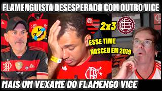 💥FLAMENGUISTAS VÃO AO DESEPERO COM MAIS UM VICE ! FLAMENGO PERDE PRO LANUS REAÇÕES
