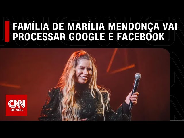 Família de Marília Mendonça vai entrar com ação contra Google e Facebook | LIVE CNN