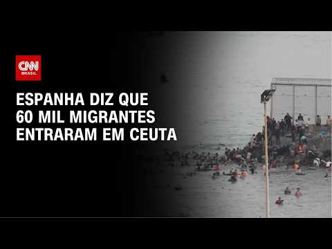 Espanha estima que 49 mil migrantes entraram em Ceuta em 24 horas | CNN NOVO DIA