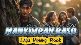 Download lagu MANYIMPAN RASO | ANGGI RAYNS, PUSPA INDAH | LAGU MINANG ROCK mp3