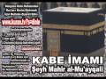 Beled Suresi - Kabe imamı Şeyh Mahir al-Mu'ayqali ...