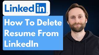 How to Delete Your Resume from LinkedIn [Full Guide 2026]