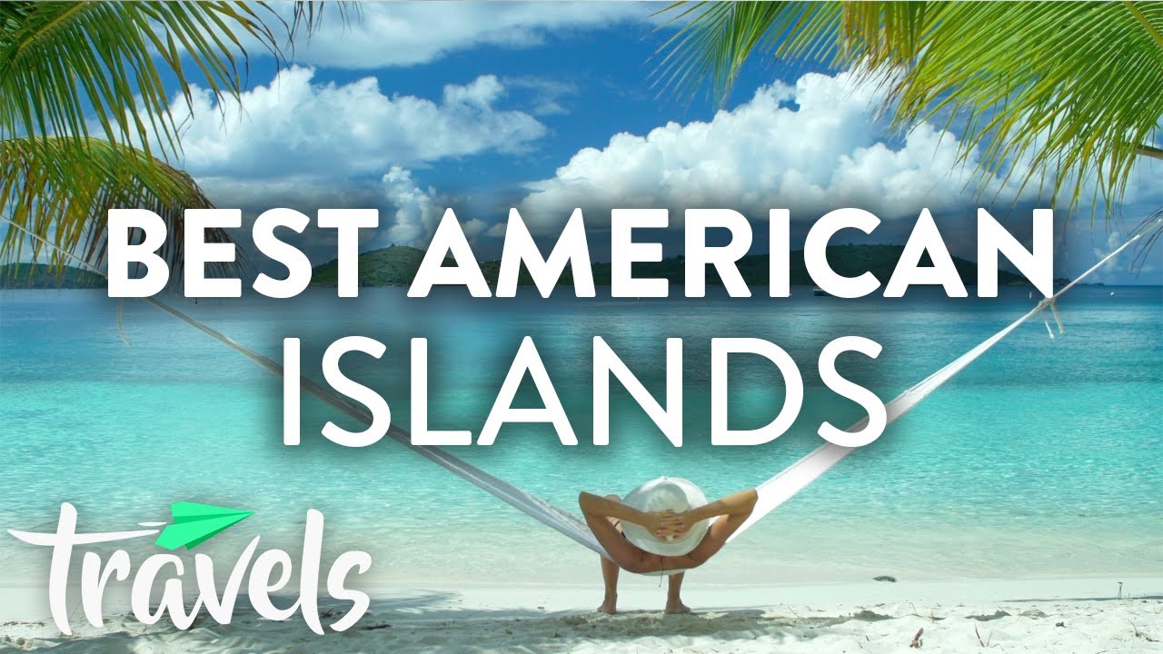 America's Best Islands | MojoTravels