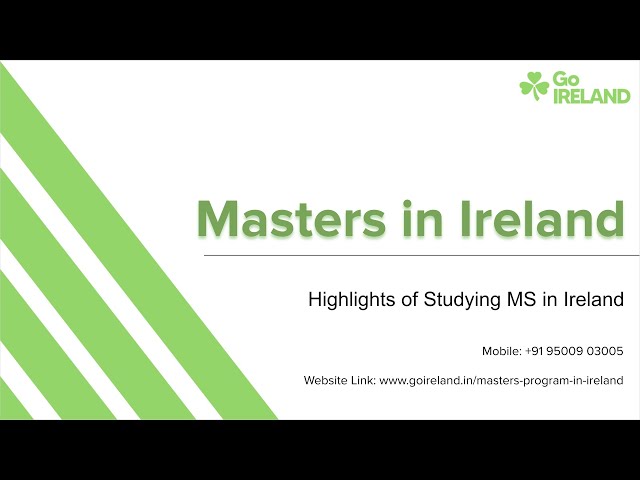 Highlights of doing Masters in Ireland