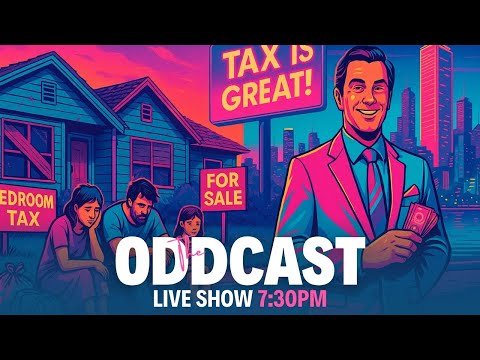 LIVE SHOW #10 | 99 Problems and Tax is All of Them -  The Oddcast