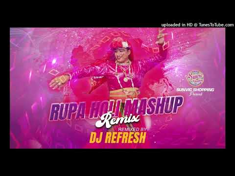 RUPA HOLI MASHUP (CHUTNEY RE-MIX) - DJ REFRESH