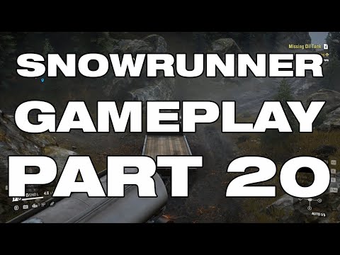 SnowRunner Gameplay Part 20 - Missing Oil Tank, Riverside Repair (Black River)
