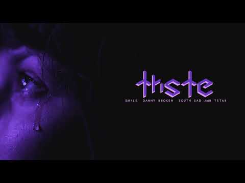 Triste - Smile, Danny Broken, South Sad, Jmb Tstar