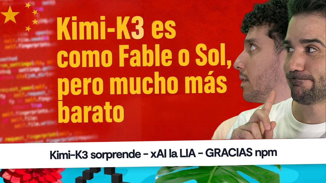 Noticias programación: Kimi-K3: Como Fable o Sol, pero barato - xAI la LIA - Cambio npm #CaféCodely
