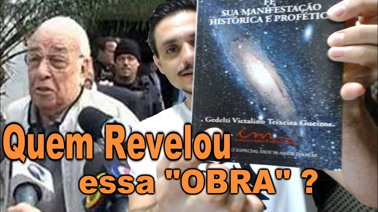 Obra revelada por quem?/igreja Cristã Maranata