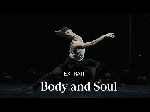 [EXTRAIT] BODY AND SOUL by Crystal Pite (Hugo Marchand)